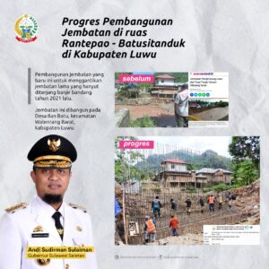Hanyut Diterjang Banjir, Kini Gubernur ASS Bangun Jembatan Baru di Ruas Rantepao-Batusitanduk